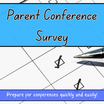 Preview of Parent Conference Student Survey