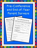 Parent Teacher Conference and End-of-Year Parent Surveys