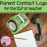 Parent Contact Log for the Teacher or Speech Therapist