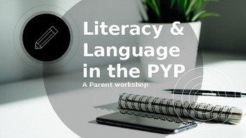 Preview of Parent Engagement Workshop: Language and Literacy in the IBPYP