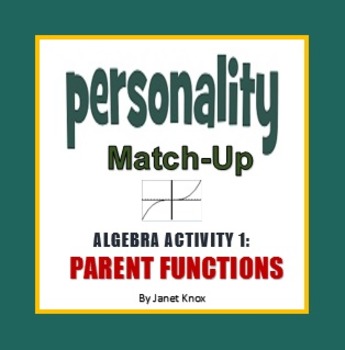 Preview of Parent Functions Personality Match-Up, Activity 1