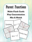 Parent Functions (Concentration/Flash Cards/Mix and Match)