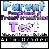 Parent Functions & Transformations Test- MICROSOFT FORMS