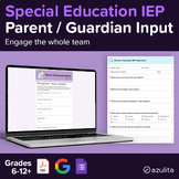 Parent / Guardian IEP Input Form – PDF and Google Form