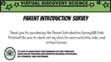 Parent Introduction Survey (Google Form, Slides)
