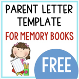 Parent Letter Template for End of the Year Memory Books