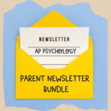 Parent Newsletters Bundle | AP Psychology *Editable