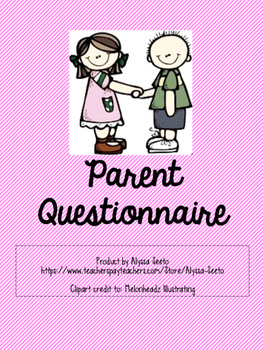 Preview of Parent Questionnaire/ Student Info Sheet