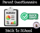 Preview of Parent Survey Questionnaire Back To School EDITABLE