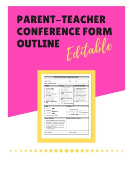 Preview of Parent Teacher Conference Form Outline - (Editable)