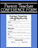Parent-Teacher Conference Form ~ Reading/Writing/Math/Beha