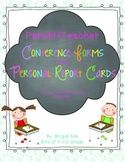 Parent Teacher Conference Forms and Personal Report Cards