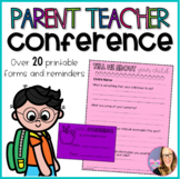 Parent Teacher Conference - Forms and Reminders