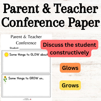 Preview of Parent Teacher Conference Paper Discuss the Child Glows & Grows *FREE*
