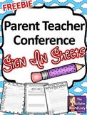 Parent Teacher Conference Sign In Sheets FREEBIE
