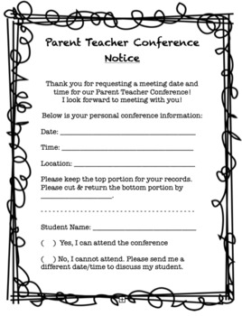 Parent Teacher Conference - forms, notices, reminders & much more!
