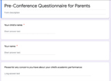Parent/Teacher Conferences GOOGLE FORM- Pre-conference que