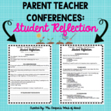 Parent Teacher Conferences: Student Reflection