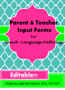 Preview of Parent & Teacher Input Forms for Speech-Language Pathology