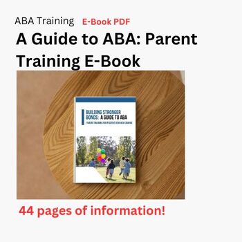 Preview of Parent Training Book: A Guide to ABA Parent Training  [44 Pages!]