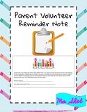 Parent Volunteer Sign Up Reminder Note
