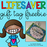 You're a Lifesaver Gift Tag Freebie