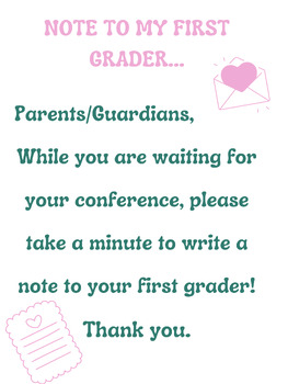 Preview of Parent and Teacher Conference -- Note to kiddos.