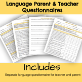 Parent and Teacher Language Questionnaire to send home wit