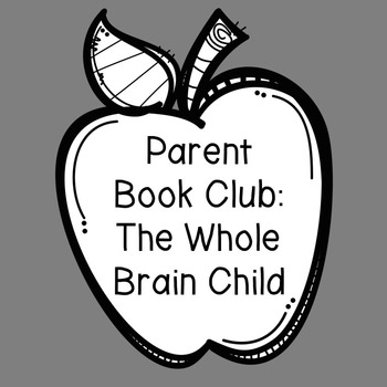 Preview of Parent/Staff Book Club: Whole Brain Child