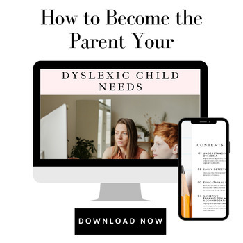 Preview of Parents Guide: How To Be The Parent My Dyslexic Child Needs Workbook/eBook