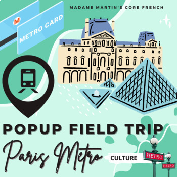 Preview of Paris Metro Popup Field Trip