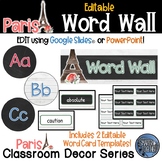 Paris Theme Classroom Decor - Editable Word Wall