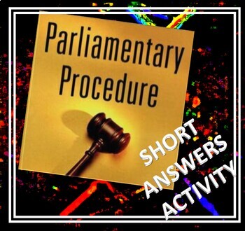 Preview of Parliamentary Procedure (SHORT ANSWERS REVIEW)