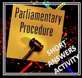Parliamentary Procedure (SHORT ANSWERS REVIEW)