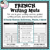 PART ONE: YEARLY Themed French Writing Mats / "Tapis" d’écriture