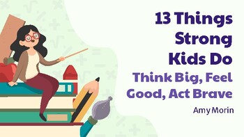 Preview of Part 2: 13 Things Strong Kids Do Book Study With Kids!