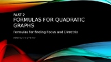 Part 2 Quadratic Graphs Focus and Directrix