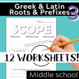 Part 3: Greek & Latin Root Words and Prefixes-Printable Wo