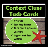 Part A/Part B Context Clues Task Cards 4th Grade