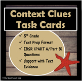 Part A/Part B Context Clues Task Cards 5th Grade
