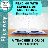 Fluency Part I: Teaching Students to Read with Expression 