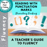 Part II: Teaching Students to Read with Punctuation Marks