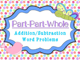 Part Part Whole Addition/Subtraction Word Problems Task Ca