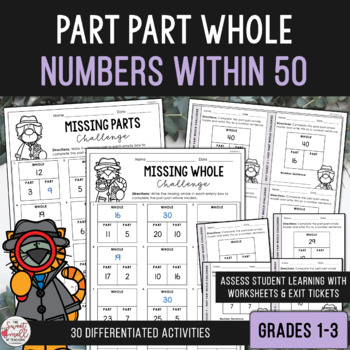 Preview of Part Part Whole Add Subtract within 50 Differentiated Worksheets & Exit Tickets