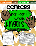 Part-Part-Whole Fingers {Center Activities}