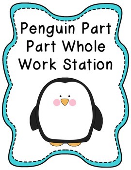 Preview of Part Part Whole Penguins Workstation (1-10)