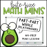 Part Part Whole Relationships | Math Mini-Lesson | PowerPo