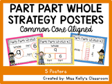 Part Part Whole Strategy Posters (Common Core Aligned)