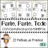Part Part Whole: dot patterns and numerals - Spanish {NO P