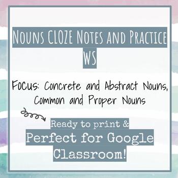Preview of Part of Speech: Nouns CLOZE Notes and Practice Assignment! GOOGLE SLIDES